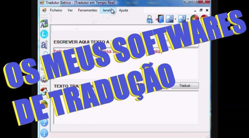 Os meus softwares de tradução...